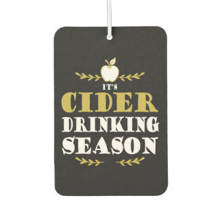 Funny Craft Cider Drinker Quote Car Air Freshener