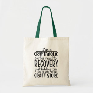 Funny Craft Creator Craftaholic  Tote Bag