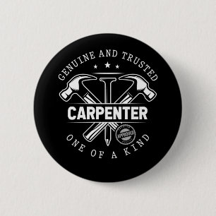 Funny Craftsman Woodworker Witty Carpenter 6 Cm Round Badge