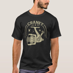 Funny Crankbait Fishing Lure Cranky For Fishing T-Shirt
