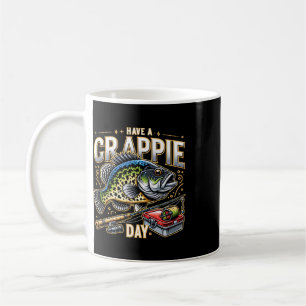 Funny Crappie Fishing Humour Joke Have A Crappie D Coffee Mug