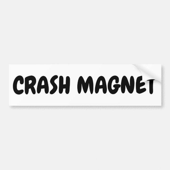 Funny Crash Magnet Bumper Sticker (Front)
