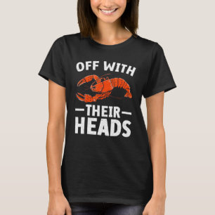 Funny Crawfish Art For Men Women Kids Cajun Lobste T-Shirt