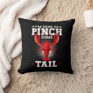 Funny Crawfish Boil, I'm Here To Pinch Some Tail Cushion