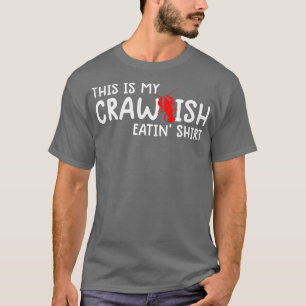 Funny CrawfishCajun Lover Gift Whos Your Crawdaddy T-Shirt