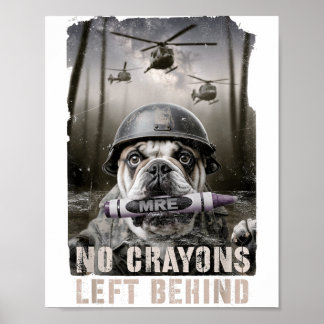 Funny crayons left behind soldier selfie dog poster