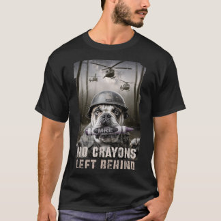 Funny crayons left behind soldier selfie dog T-Shirt