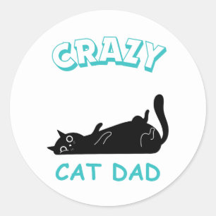 Funny Crazy Cat Dad Classic Round Sticker