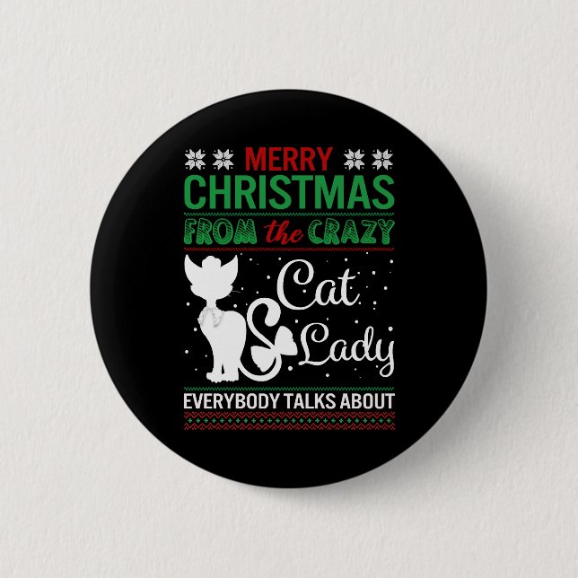 Funny Crazy Cat Lady Christmas Ugly 6 Cm Round Badge (Front)