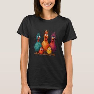 Funny Crazy Chicken Family Eagerlys Colourful Farm T-Shirt