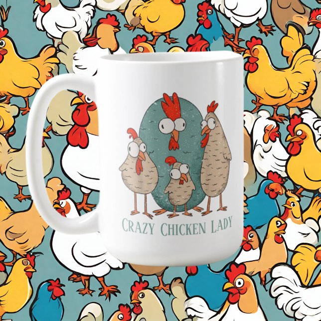 funny crazy chicken lady  coffee mug (Creator Uploaded)