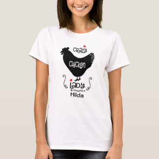 Funny Crazy Chicken Lady Personalised T-Shirt