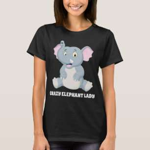 Funny Crazy elephant lady add text T-Shirt