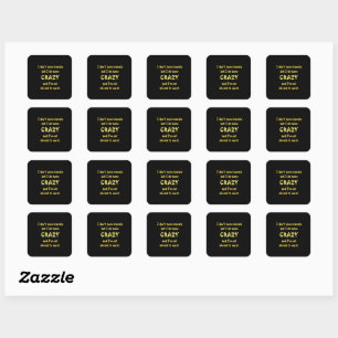 Funny Crazy or Karate Joke Square Sticker