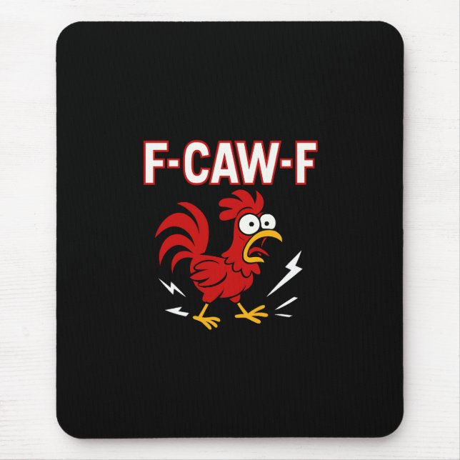 Funny Crazy Rooster F-CAW-F Meme  Mouse Mat (Front)
