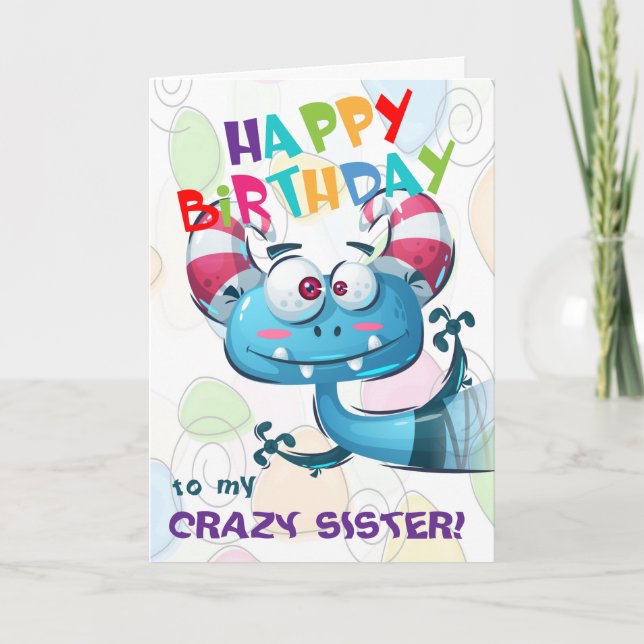 Funny Crazy Sister Birthday Card (Front)