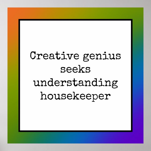 Funny Creative Genius Housekeeper Rainbow Poster (Front)