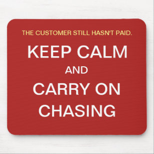 Funny Credit Control Gift Idea Keep Calm Quote Mouse Mat
