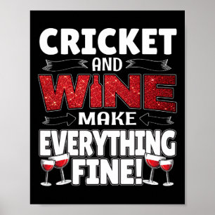 Funny Cricket Wine Gift Shirt Cute Sports Tee Poster