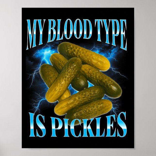 Funny cringe pickles pickle lover  poster (Front)