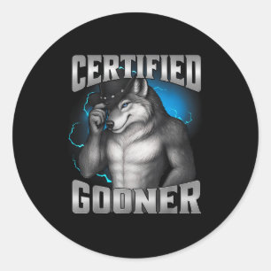 Funny Cringe Sigma Wolf Certified Gooner Classic Round Sticker