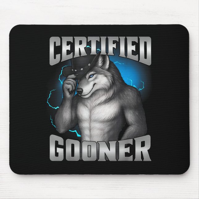 Funny Cringe Sigma Wolf Certified Gooner  Mouse Mat (Front)