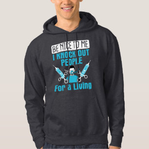 Funny CRNA Nurse Anaesthetist Knock Out People Hoodie