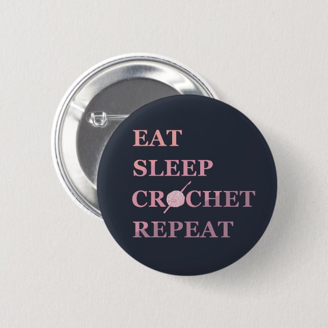Funny crochet quote 6 cm round badge (Front & Back)