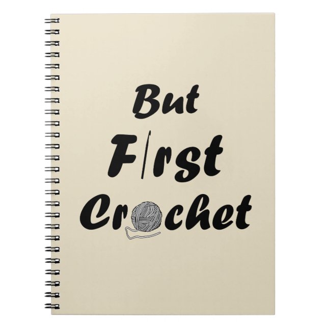 Funny crochet quote knitting saying gift notebook (Front)