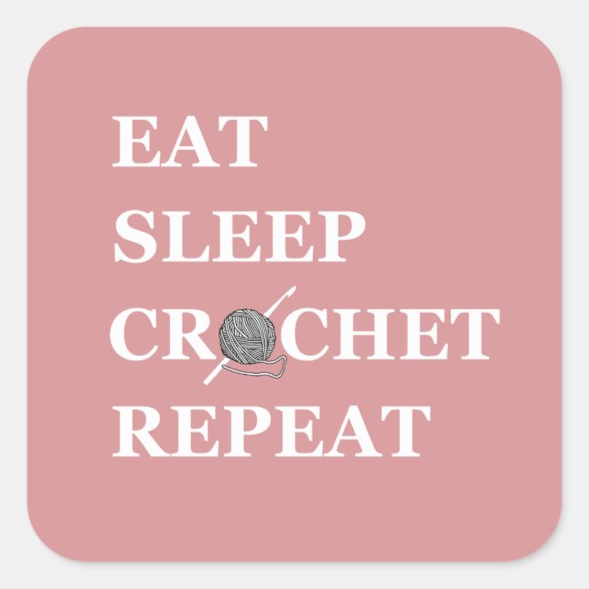 Funny crochet quote knitting saying gift square sticker (Front)