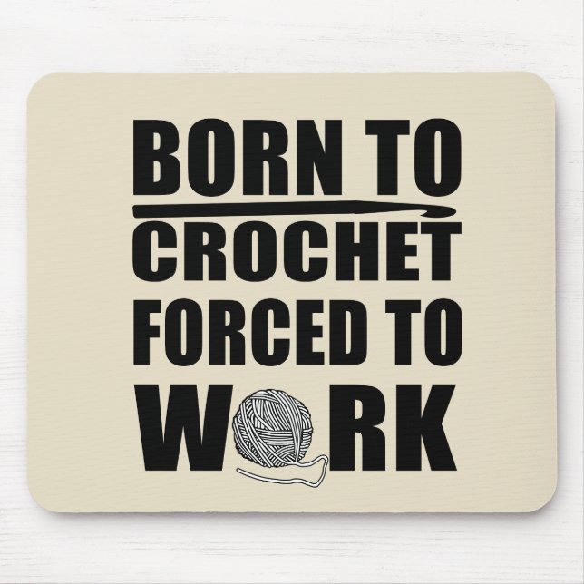 funny crochet quotes mouse mat (Front)