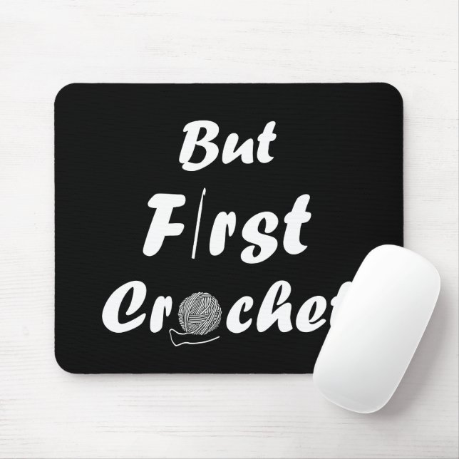 Funny crochet saying knitting quote mouse mat (With Mouse)