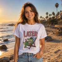 Funny Crocodile Summer Vacation "Later" Chill