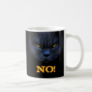 Funny Cross Cat says NO! Coffee Mug