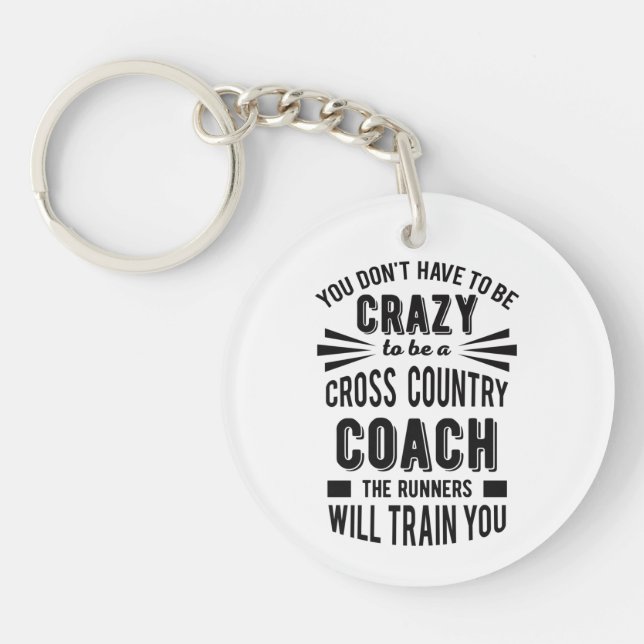 Funny Cross Country Coach Crazy Key Ring (Front)