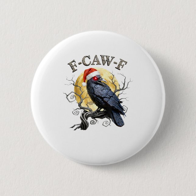 Funny Crow F-Caw-F Bird Gothic Christmas Santa Hat 6 Cm Round Badge (Front)