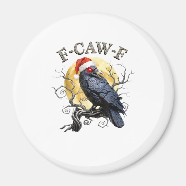 Funny Crow F-Caw-F Bird Gothic Christmas Santa Hat Magnet (Front)
