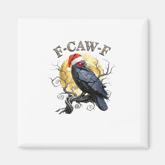 Funny Crow F-Caw-F Bird Gothic Christmas Santa Hat Magnet (Front)