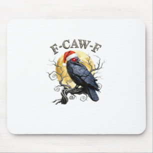 Funny Crow F-Caw-F Bird Gothic Christmas Santa Hat Mouse Mat