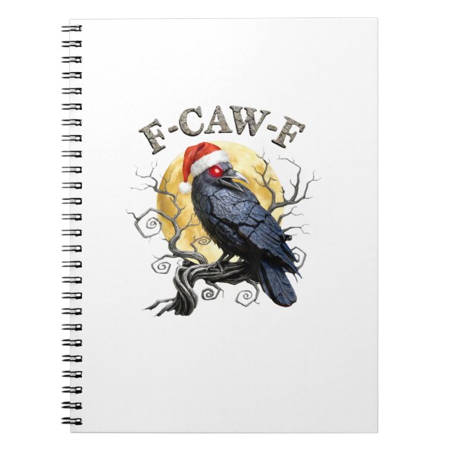 Funny Crow F-Caw-F Bird Gothic Christmas Santa Hat Notebook (Front)