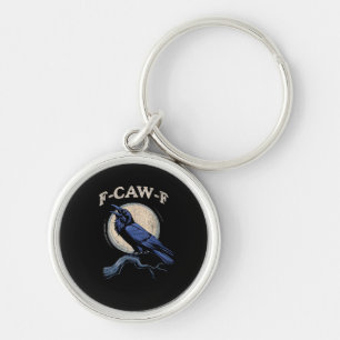 Funny Crow F-Caw-F Crow Lover Creative Casual Key Ring