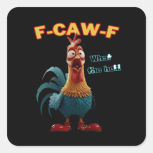 Funny Crow F-Caw-F Humor Gothic Square Sticker