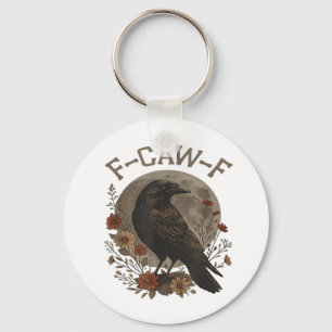 Funny Crow F-Caw-F Humour Gothic Essential Trendy Key Ring