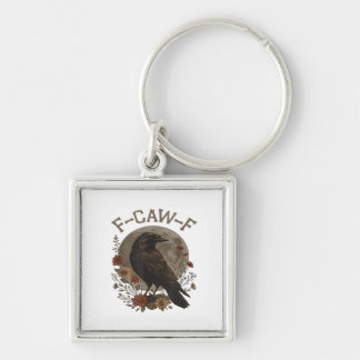 Funny Crow F-Caw-F Humour Gothic Essential Trendy Key Ring