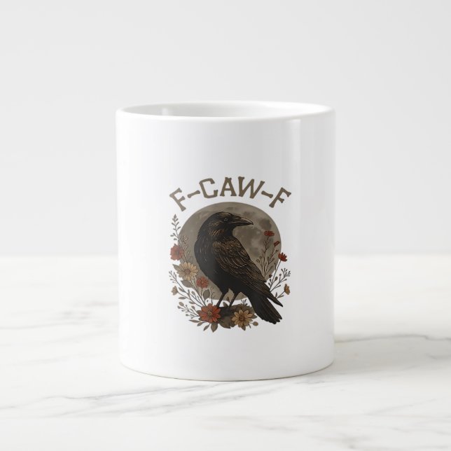 Funny Crow F-Caw-F Humour Gothic Essential Trendy  Large Coffee Mug (Front)