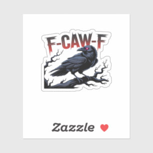 Funny Crow F-Caw-F Raven Classic Cool Unique