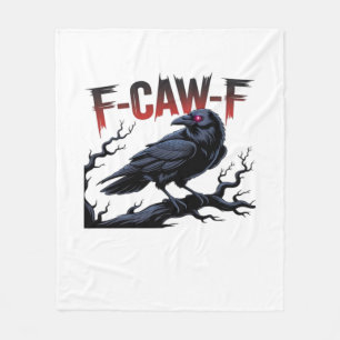 Funny Crow F-Caw-F Raven Classic Cool Unique Fleece Blanket