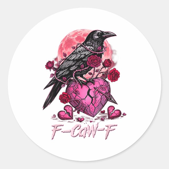 Funny Crow F-caw-f Valentines Day Black Bird Fcawf Classic Round Sticker (Front)