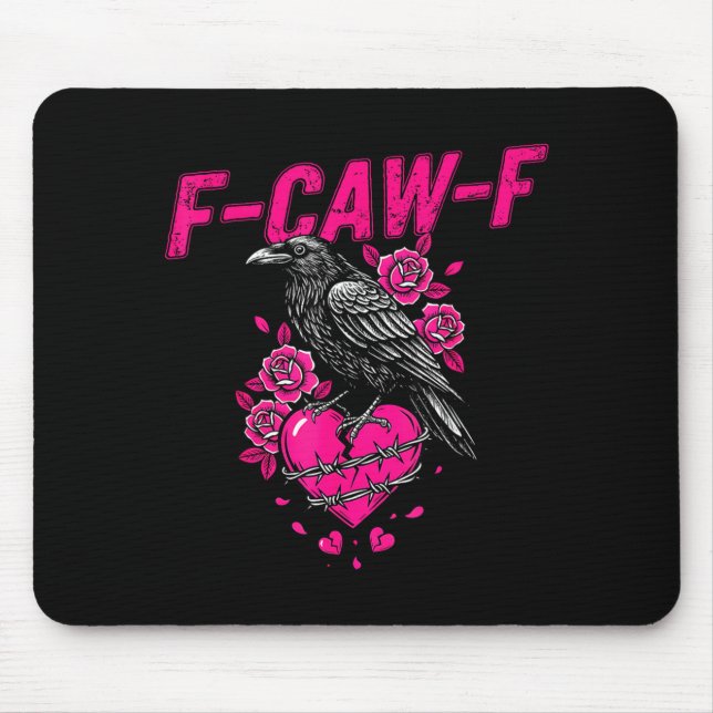 Funny Crow F-caw-f Valentines Day Black Bird Fcawf Mouse Mat (Front)