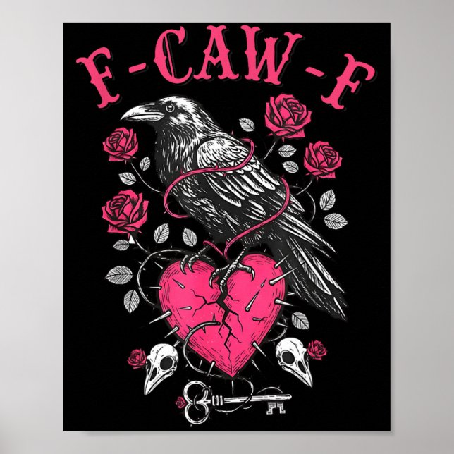 Funny Crow F-caw-f Valentines Day Black Bird Fcawf Poster (Front)